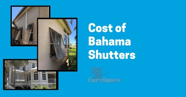 cost-of-bahama-shutters-4 Images of different Bahama shutters on homes with the text cost of bahama shutters and the Eurex Shutters logo