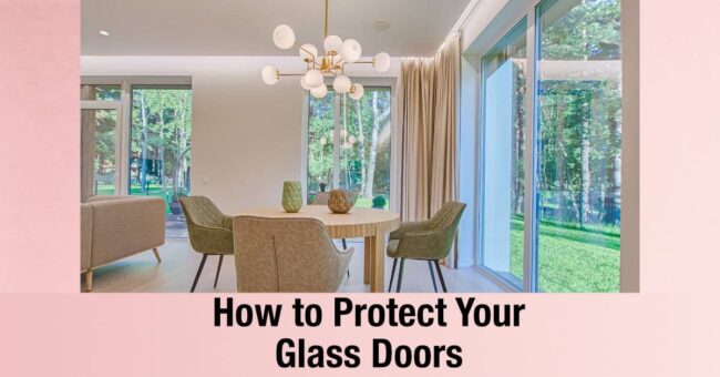 how to protect sliding glass doors