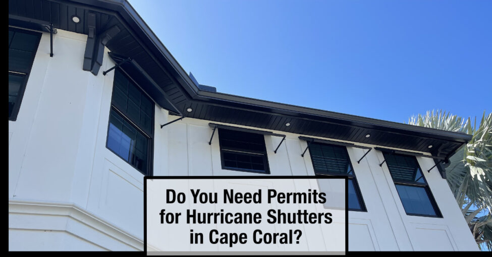 permits-cape-coral-hurricane-shutters need permits for hurricane shutters in cape coral fl