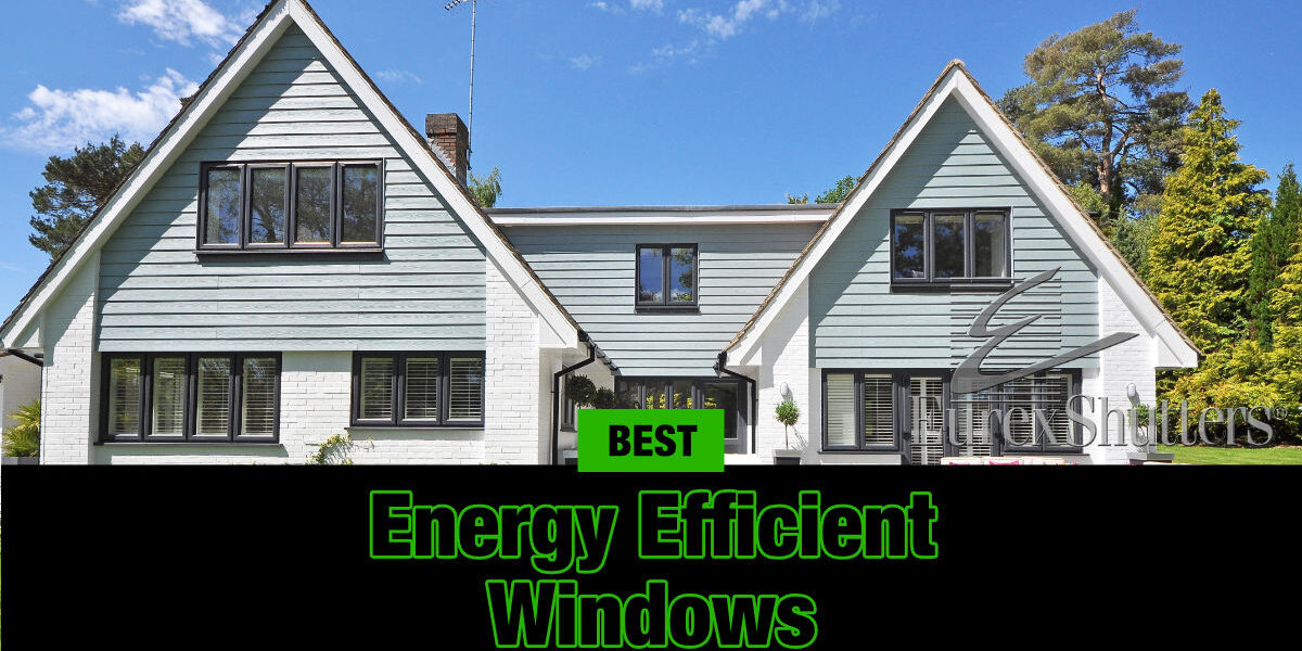 EUREX-BLOG-FEATURED-IMAGE best energy efficient windows for Florida homes