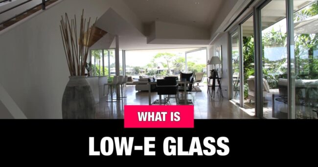 What is Low E Glass? what is low e glass