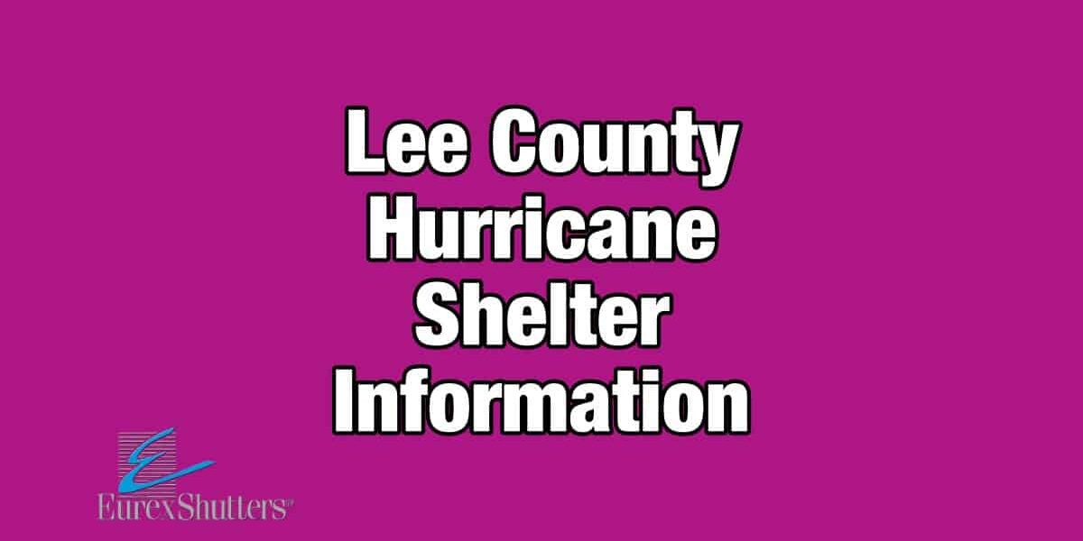 Lee County Hurricane Shelter Information