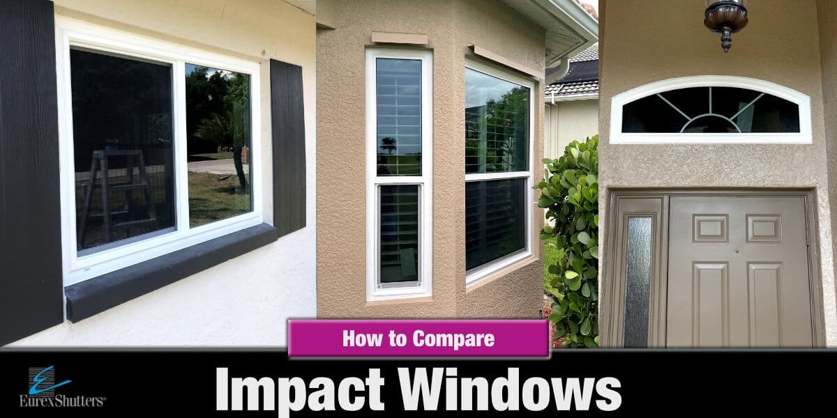 How to compare impact windows different pictures of different impact windows side by side