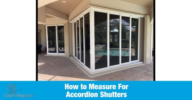 How to measure accordion shutters