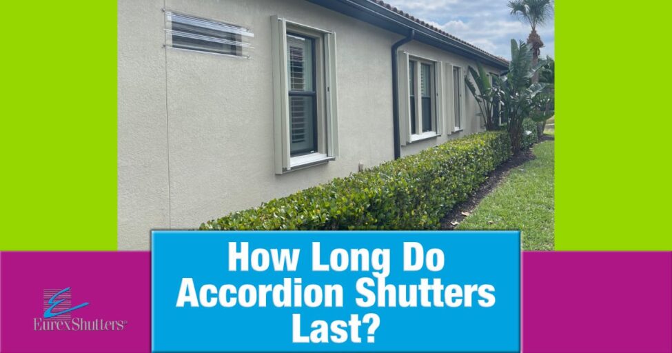 how-long-do-accordion-shutters-last image of accordion shutters with text how long do accordion shutters last?