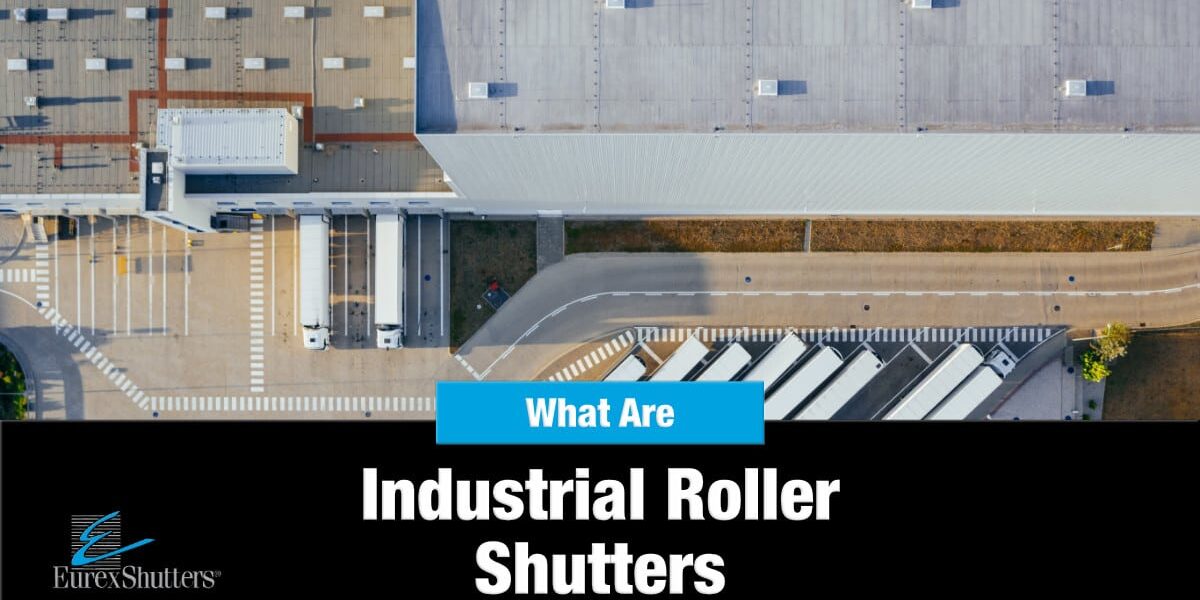 what are industrial roller shutters