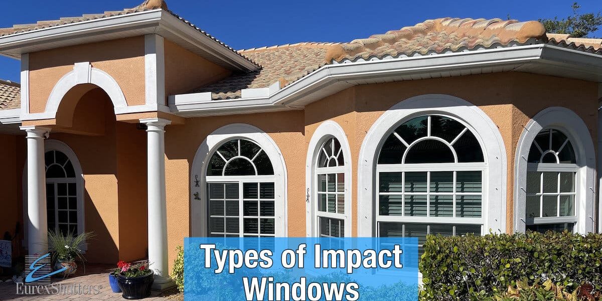 types-impact-windows Types of impact windows