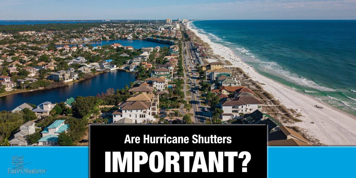 Importance of Hurricane Shutters for Florida Homes