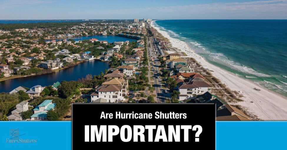 Importance of Hurricane Shutters for Florida Homes