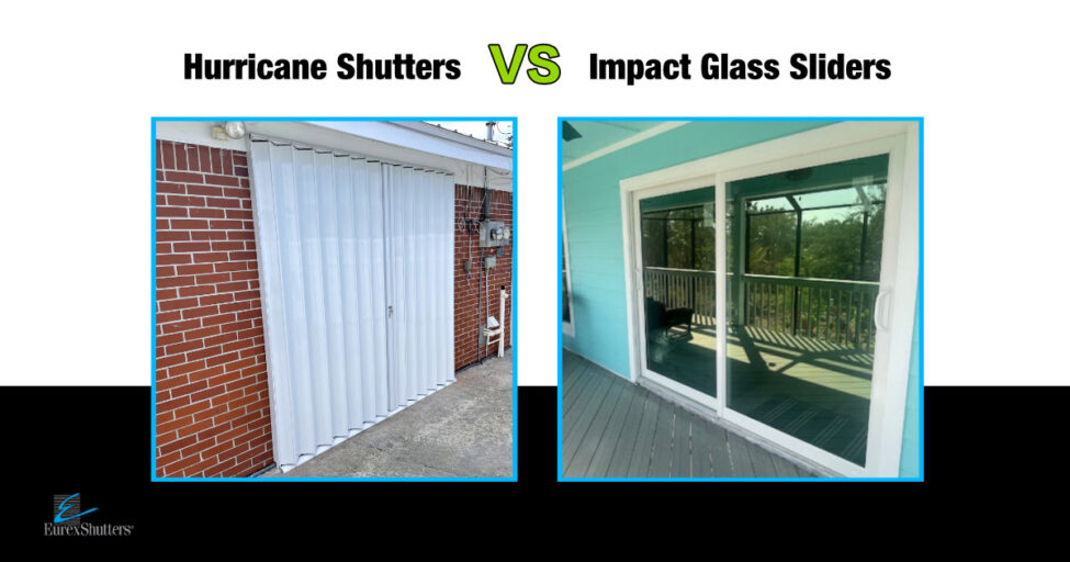 hurricane shutters vs impact sliding glass doors