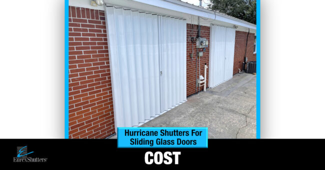 Hurricane Shutters for Sliding Glass Doors Cost