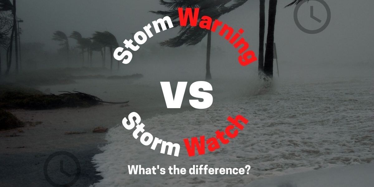 Storm watch vs storm warning