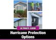 Hurricane Window Protection Options