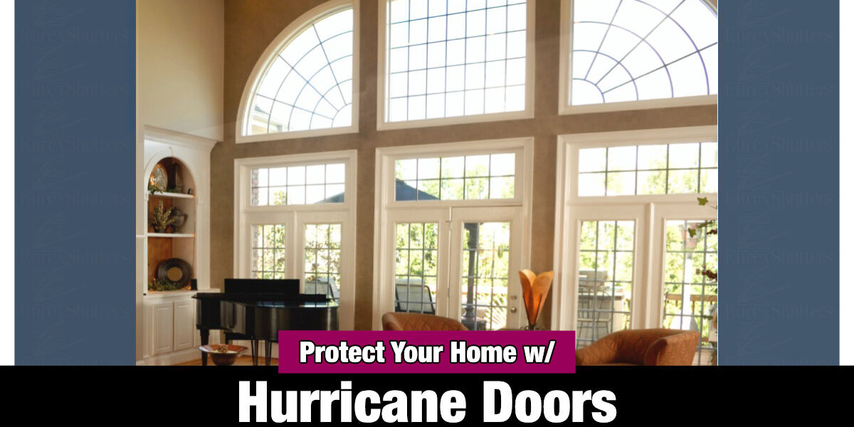 protect-home-hurricane-doors Protect your home with hurricane doors