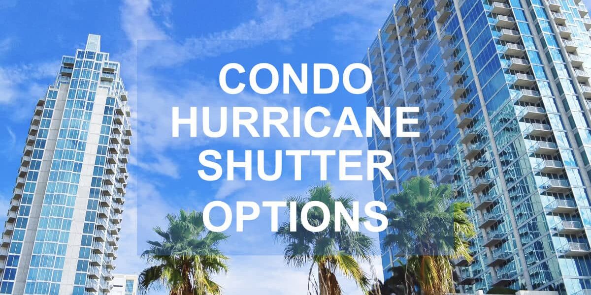 condo-hurricane-shutters-options-condos-apartments condo hurricane shutter options