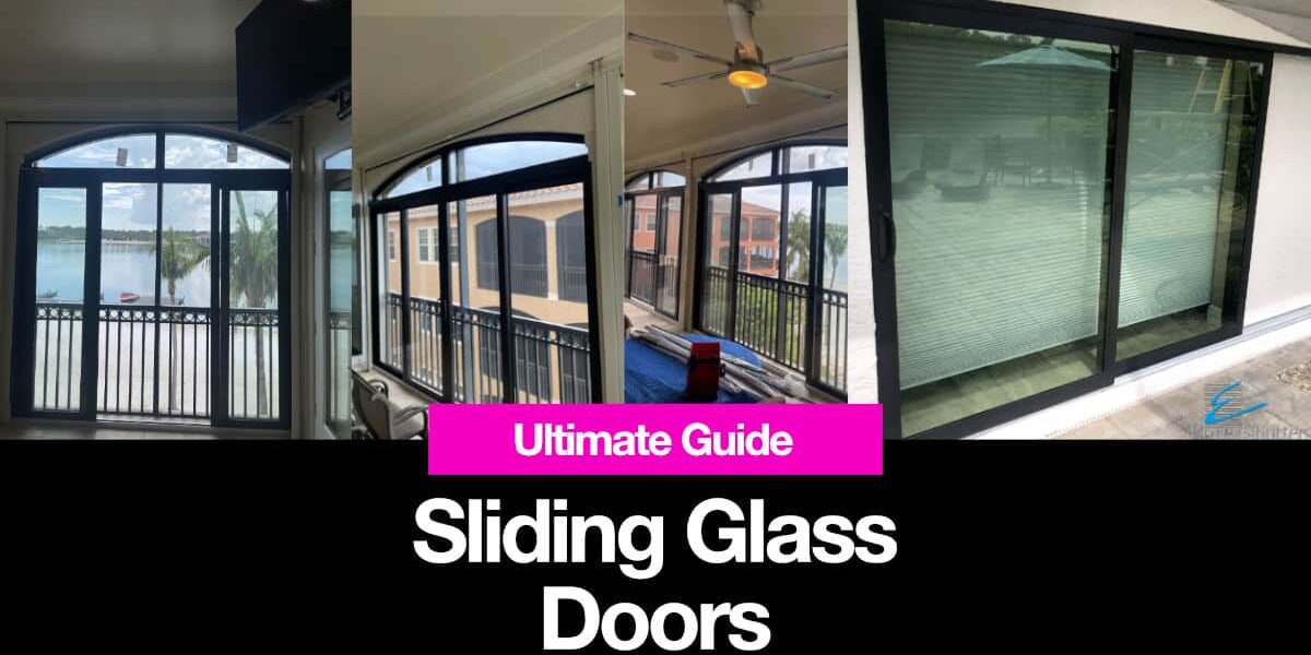 Sliding glass doors ultimate guide