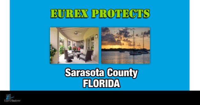 Eurex Shutters Protects Sarasota County Florida