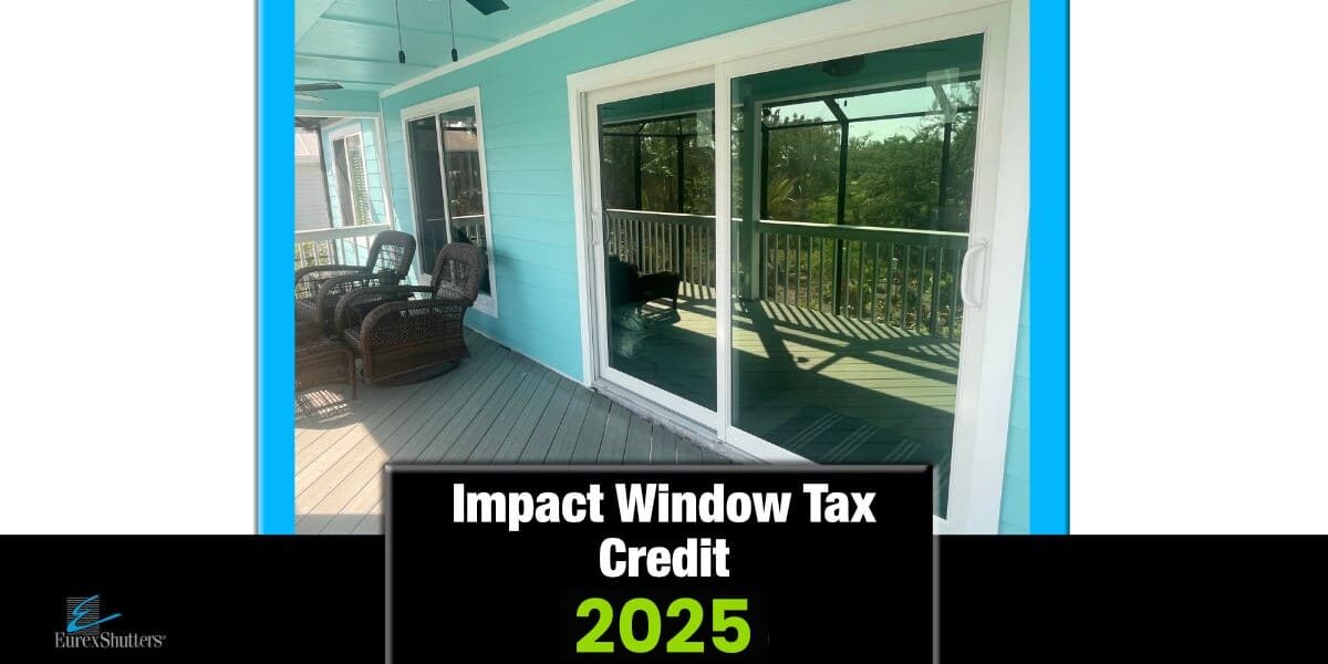Impact Window Tax Credit 2025 Impact Window Tax Credit 2025