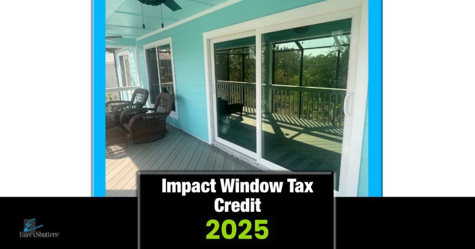 Impact Window Tax Credit 2025