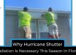 hurricane shutter installation is necessary this season in Florida