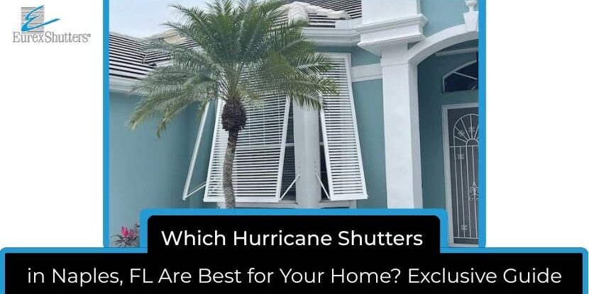 Hurricane Shutters in Naples FL
